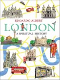 London: A Spiritual History (eBook, ePUB)