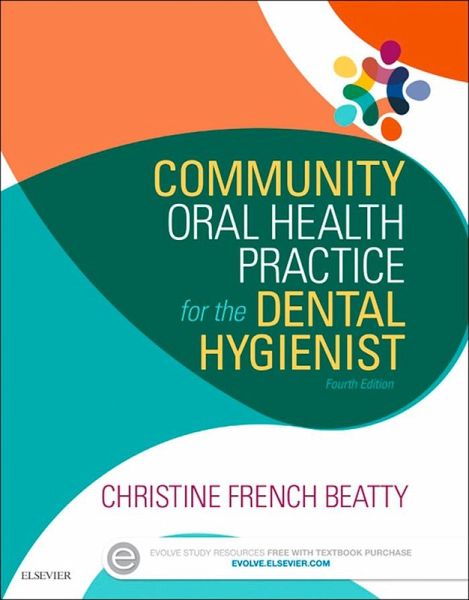 Community Oral Health Practice for the Dental Hygienist - E-Book (eBook, ePUB) Community Oral Health Practice for the Dental Hygienist - E-Book (eBook, ePUB)