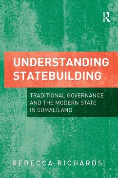 Understanding Statebuilding (eBook, ePUB) - Richards, Rebecca