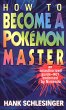 How to Become a Pokemon Master (eBook,... - Bild 1