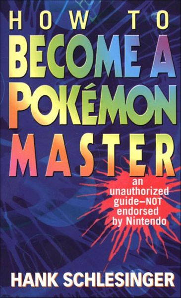 How to Become a Pokemon Master (eBook, ePUB) How to Become a Pokemon Master (eBook, ePUB)