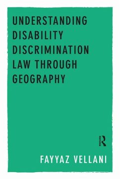 Cover Understanding Disability Discrimination Law through Geography (eBook, ePUB)