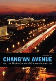Chang'an Avenue and the Modernization of Chinese Architecture (eBook, ePUB)