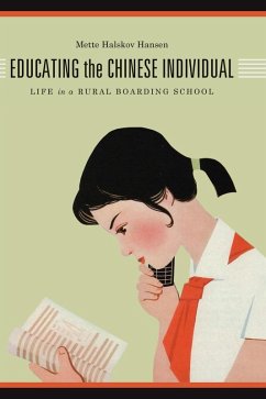 Educating the Chinese Individual (eBook, ePUB) - Hansen, Mette Halskov