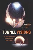 Tunnel Visions (eBook, ePUB)