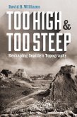 Too High and Too Steep (eBook, ePUB)