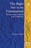 The Right Not to be Criminalized (eBook, PDF)