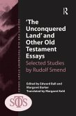 'The Unconquered Land' and Other Old Testament Essays (eBook, ePUB)