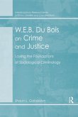 W.E.B. Du Bois on Crime and Justice (eBook, ePUB)