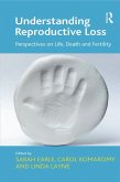 Understanding Reproductive Loss (eBook, ePUB)