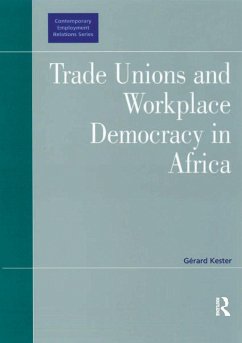 Trade Unions and Workplace Democracy in Africa (eBook, PDF) - Kester, Gérard