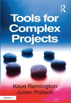Tools for Complex Projects (eBook, ePUB) - Remington, Kaye; Pollack, Julien