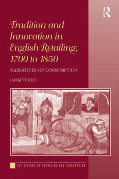 Cover Tradition and Innovation in English Retailing, 1700 to 1850 (eBook, PDF)