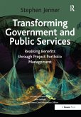 Transforming Government and Public Services (eBook, ePUB) Transforming Government and Public Services (eBook, ePUB)