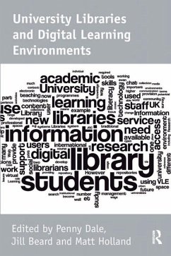 University Libraries and Digital Learning Environments (eBook, ePUB) - Beard, Jill