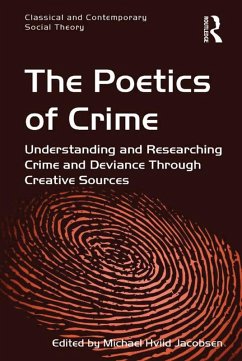 The Poetics of Crime (eBook, ePUB) - Jacobsen, Michael Hviid