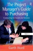 The Project Manager's Guide to Purchasing (eBook, ePUB)