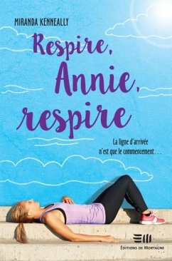Respire, Annie, respire (eBook, ePUB) - Miranda Kennealy, Kennealy