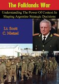 Falklands War: Understanding the Power of Context in Shaping Argentine Strategic Decisions (eBook, ePUB)