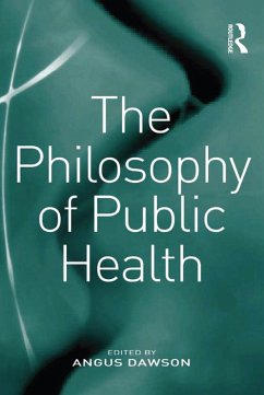 The Philosophy of Public Health (eBook, PDF)