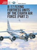 B-17 Flying Fortress Units of the Eighth Air Force (part 2) (eBook, PDF)