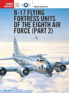 B-17 Flying Fortress Units of the Eighth Air Force (part 2) (eBook, PDF) - Bowman, Martin