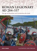 Roman Legionary AD 284-337 (eBook, PDF)