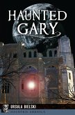 Haunted Gary (eBook, ePUB)