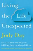 Living the Life Unexpected (eBook, ePUB)