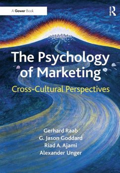 The Psychology of Marketing (eBook, ePUB) - Raab, Gerhard; Goddard, G. Jason; Unger, Alexander