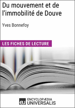 Du mouvement et de l'immobilité d'Yves Bonnefoy (eBook, ePUB) - Universalis, Encyclopaedia