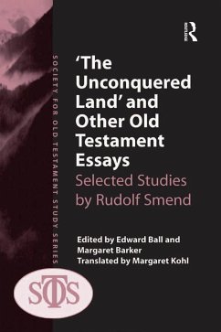 'The Unconquered Land' and Other Old Testament Essays (eBook, PDF) - Barker, Margaret