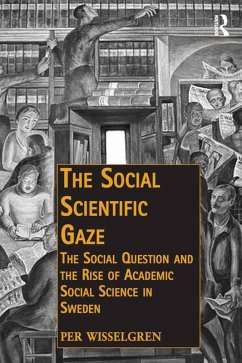 The Social Scientific Gaze (eBook, PDF) - Wisselgren, Per