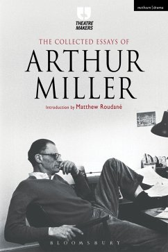 The Collected Essays of Arthur Miller (eBook, PDF) - Miller, Arthur