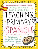 Bloomsbury Curriculum Basics: Teaching Primary Spanish (eBook, ePUB)