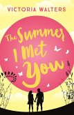 The Summer I Met You (eBook, ePUB)