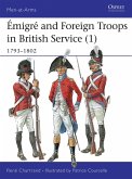 Émigré and Foreign Troops in British Service (1) (eBook, PDF) Émigré and Foreign Troops in British Service (1) (eBook, PDF)