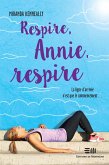 Respire, Annie, respire (eBook, PDF)