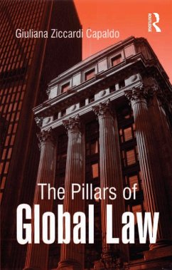 The Pillars of Global Law (eBook, ePUB) - Ziccardi Capaldo, Giuliana