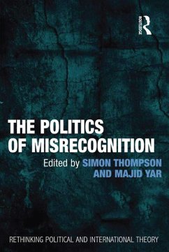 The Politics of Misrecognition (eBook, ePUB) Cover The Politics of Misrecognition (eBook, ePUB)