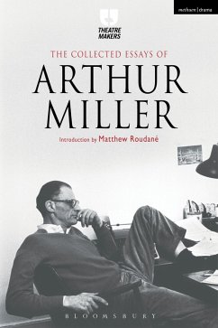 The Collected Essays of Arthur Miller (eBook, ePUB) - Miller, Arthur