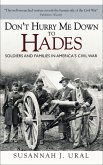 Don't Hurry Me Down to Hades (eBook, PDF)