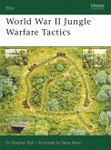 World War II Jungle Warfare Tactics (eBook, PDF)