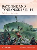 Bayonne and Toulouse 1813-14 (eBook, PDF)