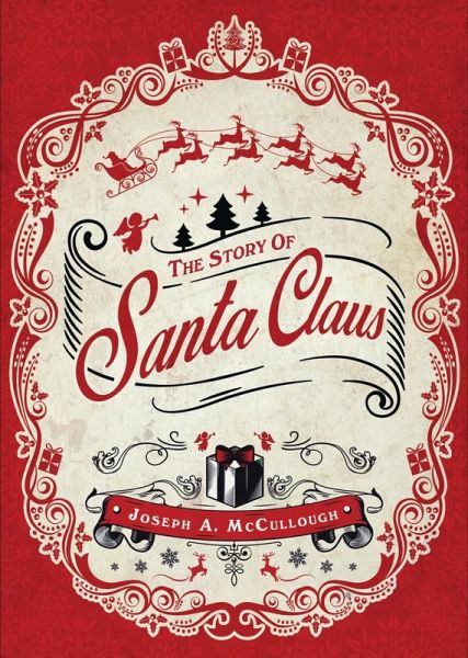 The Story of Santa Claus (eBook, PDF)