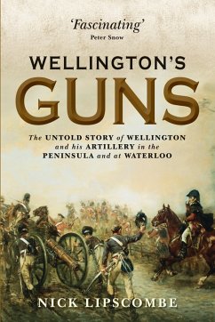 Wellington's Guns (eBook, PDF) - Lipscombe, Nick