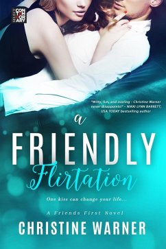 A Friendly Flirtation (eBook, ePUB) - Warner, Christine