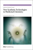 New Synthetic Technologies in Medicinal Chemistry (eBook, PDF)
