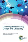 Carbohydrates in Drug Design and Discovery (eBook, PDF)