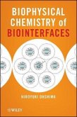 Biophysical Chemistry of Biointerfaces (eBook, ePUB)